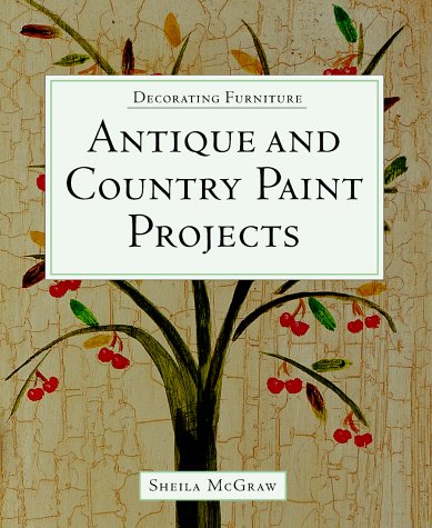 Cover of Antique and Country Paint Projects