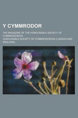 Cover of Y Cymmrodor (Volume 11-13); The Magazine of the Honourable Society of Cymmrodorion