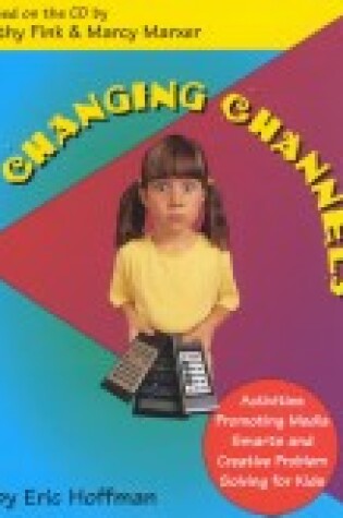 Cover of Changing Channels
