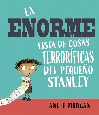 Book cover for Enorme Lista de Cosas Terroríficas del Pequeño Stanley, La