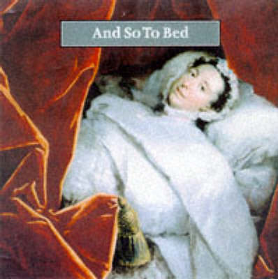 Book cover for And So to Bed