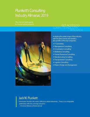 Book cover for Plunkett's Consulting Industry Almanac 2019