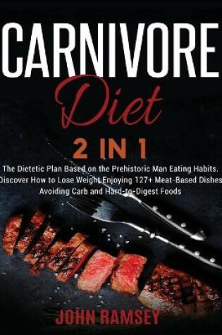 Cover of Carnivore Diet 2 IN 1