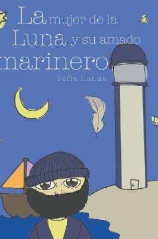 Cover of La mujer de la luna y su amado marinero