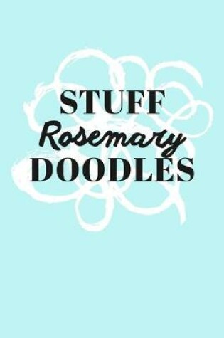 Cover of Stuff Rosemary Doodles