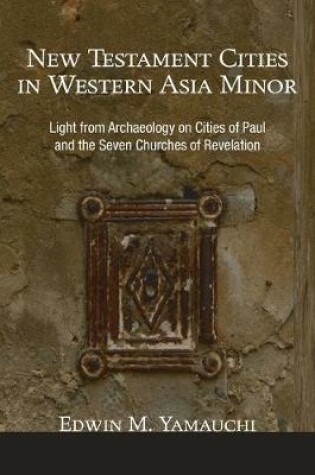 Cover of New Testament Cities in Western Asia Minor