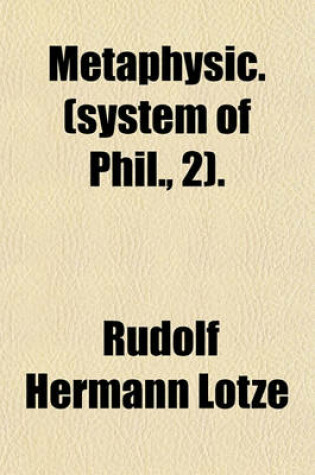 Cover of Metaphysic. (System of Phil., 2).