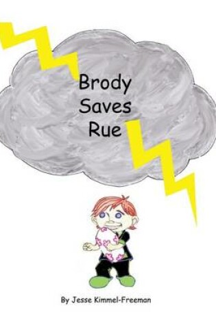 Cover of Brody Saves Rue