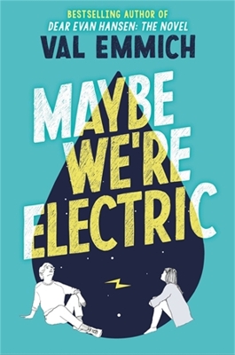 Book cover for Maybe We're Electric