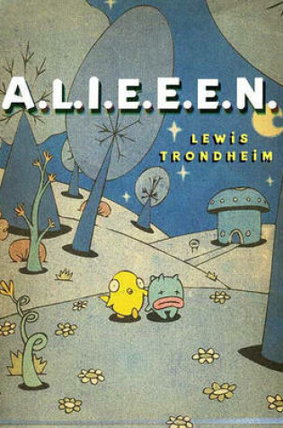 Cover of A.L.I.E.E.E.N.