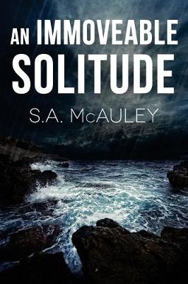 Book cover for An Immoveable Solitude