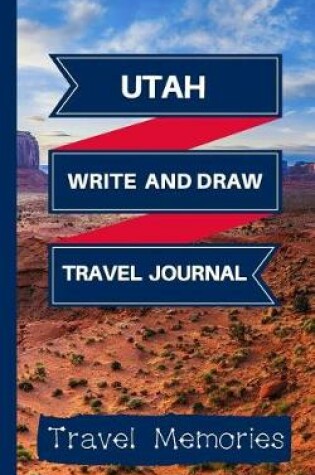 Cover of Utah Write and Draw Travel Journal