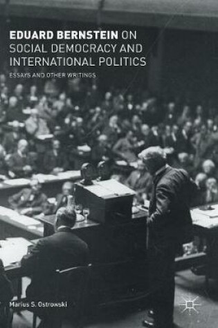 Cover of Eduard Bernstein on Social Democracy and International Politics