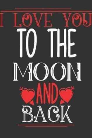 Cover of I love you to the moon and back