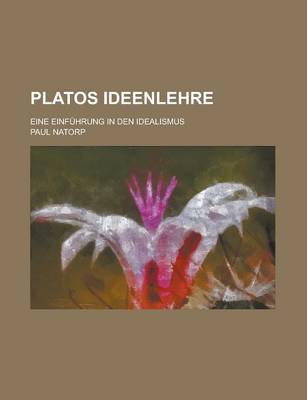 Book cover for Platos Ideenlehre; Eine Einfuhrung in Den Idealismus