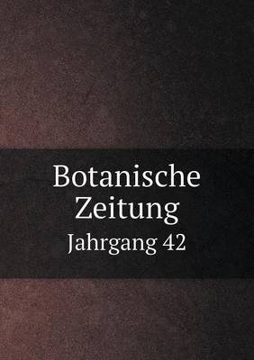 Book cover for Botanische Zeitung Jahrgang 42