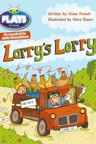 Cover of Julia Donaldson Plays Green/1B Larry's Lorry 6-pack