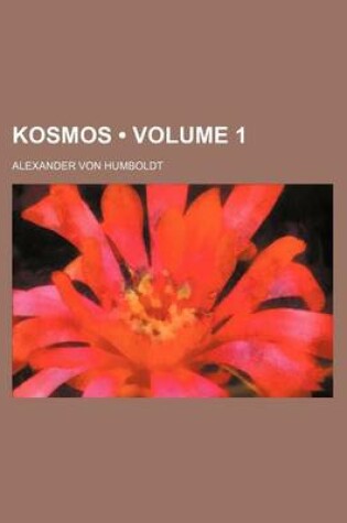 Cover of Kosmos (Volume 1)