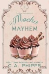 Book cover for Mocha Mayhem