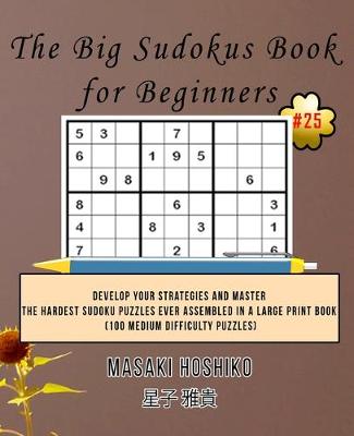 Book cover for The Big Sudokus Book for Beginners #25