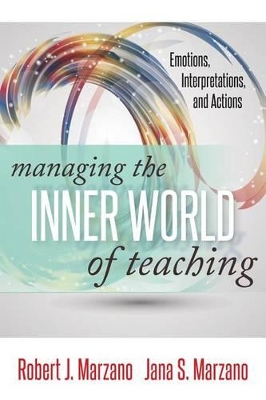 Book cover for Managing the Inner World of Teaching
