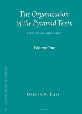 Cover of The Organization of the Pyramid Texts (2 Vol. Set)