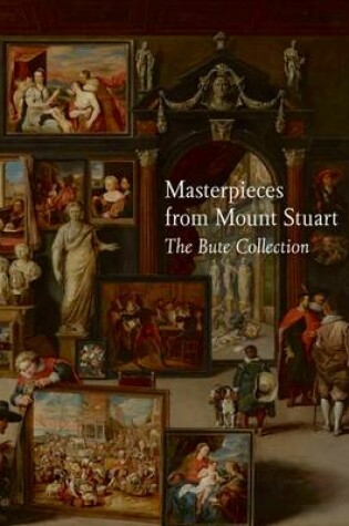 Cover of Masterpieces from Mount Stuart