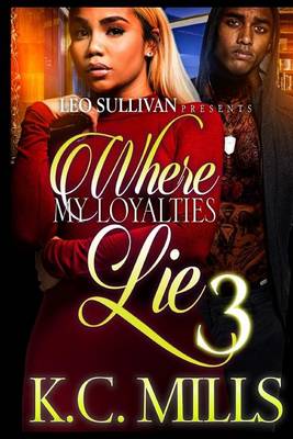 Book cover for Where My Loyalties Lie 3