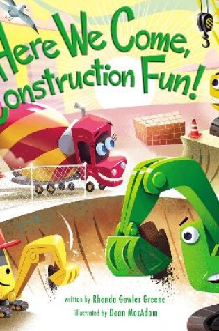 Cover of Here We Come, Construction Fun!