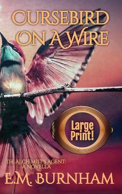 Book cover for Cursebird On A Wire