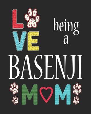 Book cover for Love Being a Basenji Mom