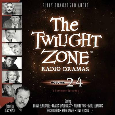 Cover of The Twilight Zone Radio Dramas, Vol. 24