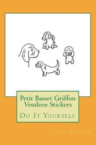 Cover of Petit Basset Griffon Vendeen Stickers