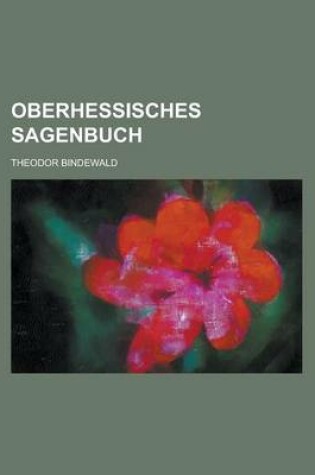 Cover of Oberhessisches Sagenbuch