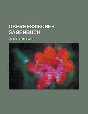 Book cover for Oberhessisches Sagenbuch