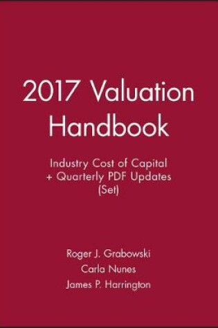 Cover of 2017 Valuation Handbook -- U.S. Industry Cost of Capital + Quarterly PDF Updates (Set)