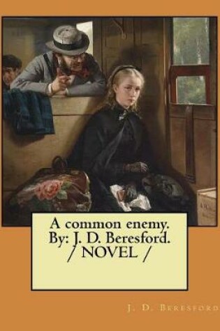 Cover of A common enemy. By