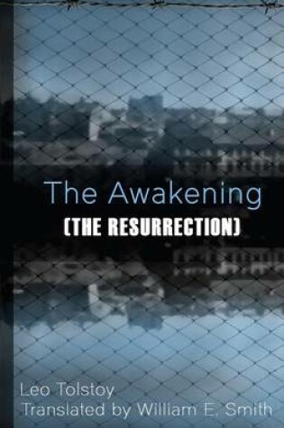 Cover of The Awakening (The Resurrection)