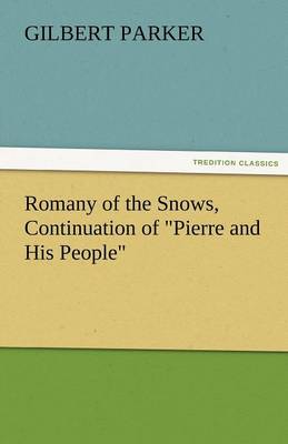 Book cover for Romany of the Snows, Continuation of Pierre and His People