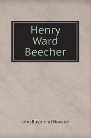 Cover of Henry Ward Beecher