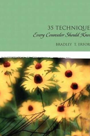 Cover of Thirty-Five Techniques Every Counselor Should Know