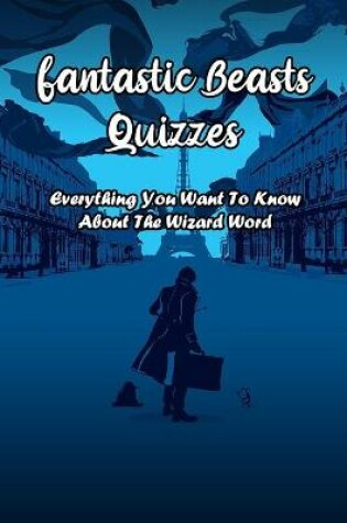 Cover of Fantastic Beasts Quizzes