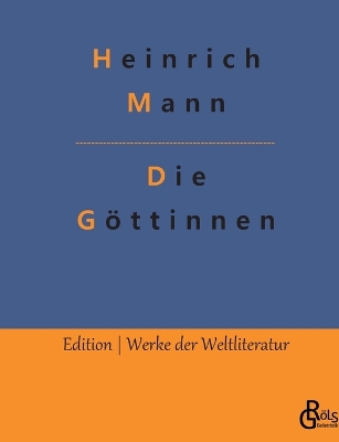 Book cover for Die Göttinnen