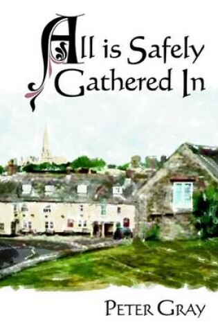 Cover of All is Safely Gathered in