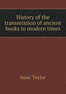 Book cover for History of the transmission of ancient books to modern times