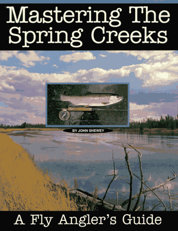 Book cover for Mastering the Spring Creeks