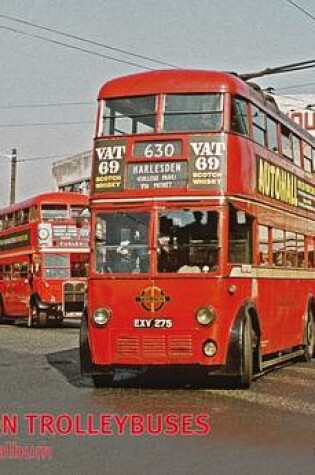 Cover of London Trolleybuses