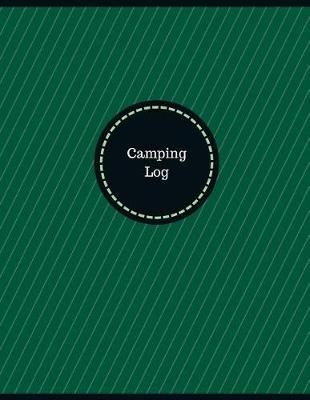 Book cover for Camping Log (Logbook, Journal - 126 Pages, 8.5 X 11 Inches)