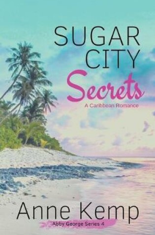 Cover of Sugar City Secrets