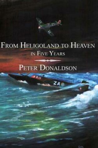 Cover of From Heligoland to Heaven in Five Years